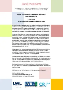 Abgebildet ist eine Ankündigung der Fachtagung „Hilfen zur Erziehung im Dialog“. Das Thema der Tagung lautet „Hilfen zur Erziehung: zwischen Anspruch und Machbarkeit“. Die Tagung wird am 07. Juli 2026 im Wissenschaftspark in Gelsenkirchen stattfinden. Fachleute aus Praxis, Wissenschaft und Politik werden über wichtige Themen der Hilfen zur Erziehung in Nordrhein Westfalen sprechen. Es geht um die Bedürfnisse von Familien, die Qualität der Angebote und die Arbeitsbedingungen der Fachkräfte. Auch die Gewinnung und Bindung von Fachkräften wird besprochen. Die Anmeldung zur Tagung erfolgt online. Weitere Informationen können dem Link am Ende der Newsmeldung entnommen werden.