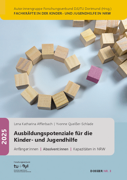Dossier 3 Ausbildungspotenziale Abgebildet ist das Cover des Dossiers „Ausbildungspotenziale für die Kinder- und Jugendhilfe“ von Lena Katharina Afflerbach und Yvonne Queißer-Schlade. Das Dossier wurde 2025 von der Autor:innengruppeForschungsverbund DJI/TU Dortmund herausgegeben. Auf dem Cover liegen helle Holzklötze kreisförmig angeordnet auf blauem Hintergrund. Ein einzelner rosa Würfel hebt sich farblich ab – er steht sinnbildlich für Besonderheiten oder Potenziale in der Ausbildung. Das Dossier behandelt Themen zu Anfänger:innen, Absolvent:innen und Kapazitäten in NRW. Die Grafik ist anklickbar und führt zu dem PDF-Dokument des Dossiers.